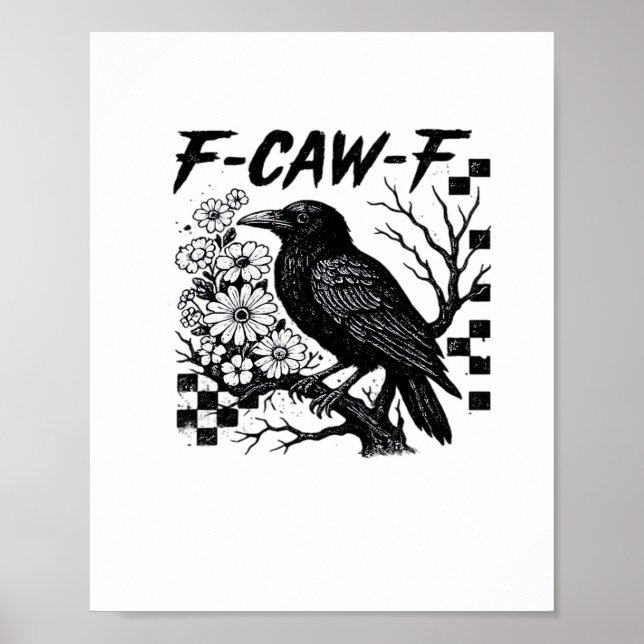 Affiche Style tendance drôle essentiel F Caw F (Devant)