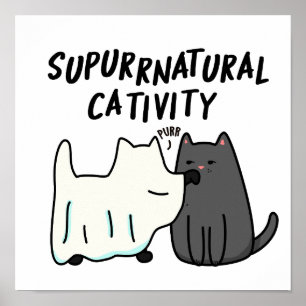 Affiche Su-purr-naturelle Cativité Funny Cat Pun
