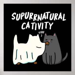 Affiche Su-purr-naturelle Cativité Funny Cat Pun Dark BG
