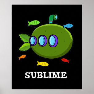 Affiche Sublime Funky Sous-marin Fruit Lime Pun Dark BG