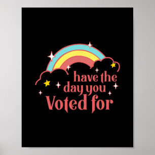 Affiche Subtil Anti Trump Ayez Le Jour Pour Lequel Vous Av