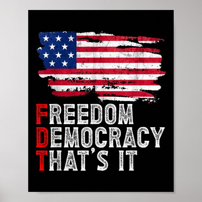 Affiche Subtle Political Freedom Democracy That’s It Patri (Devant)