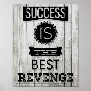 Affiche Success Is The Best Revenge