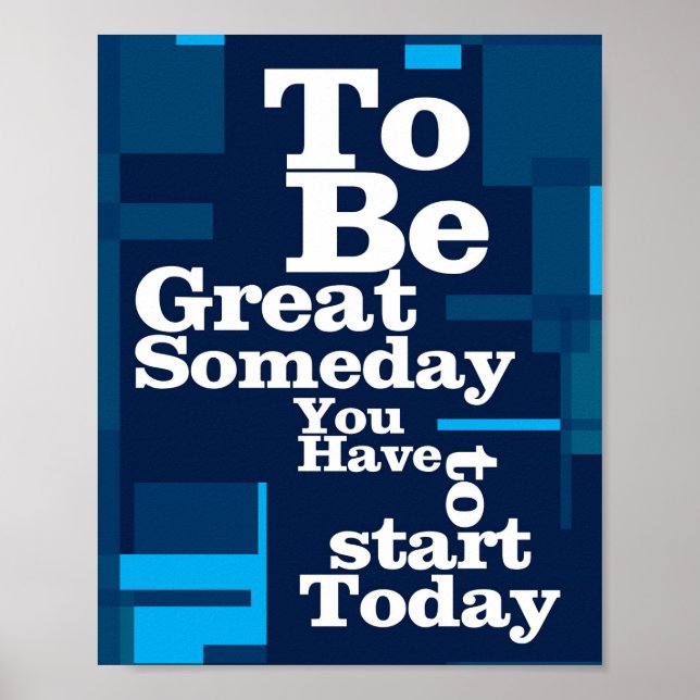 Affiche Success Quote To Be Great Someday (Devant)