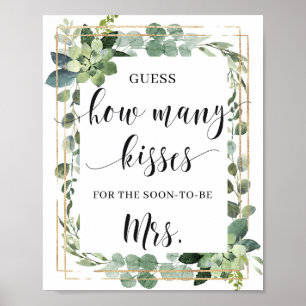 Affiche Succulent Combien de baisers pour le bientôt à sig