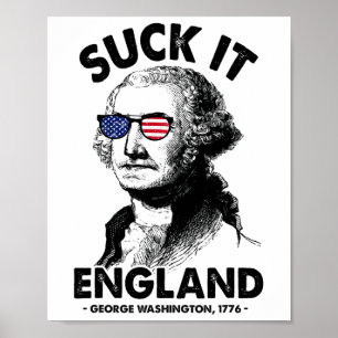 Affiche Suck It England Drôle 4 juillet George Washingto