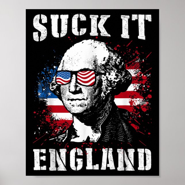 Affiche Suck It England Funny 4 juillet Memorial Day (Devant)