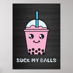 Affiche Suck My Balls (Bubble Tea)