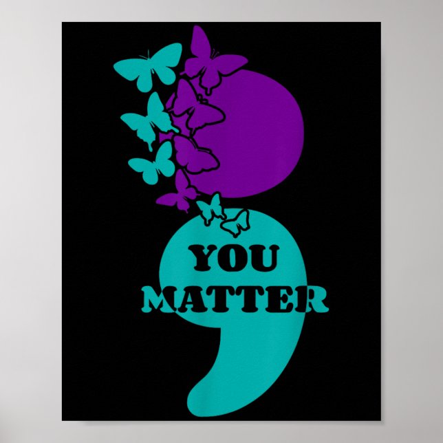 Affiche Suicide Awareness Semicolon You  (Devant)