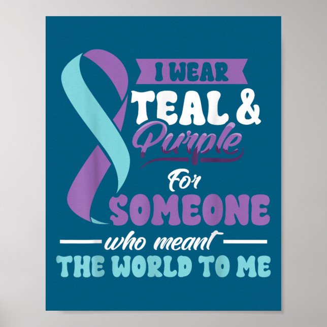 Affiche Suicide Prevention Wear Teal Purple Someone Meant  (Devant)
