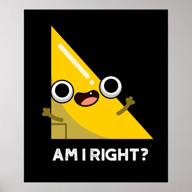 Affiche Suis-je à droite drôle jeu d'angle foncé BG (Devant)