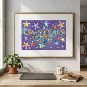 Affiche Suivez Vos Rêves Étoiles Colorées Motivationnel