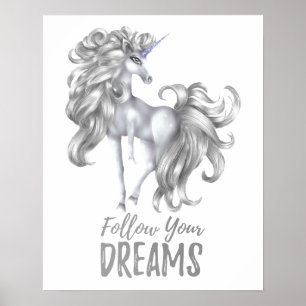 Affiche Suivez vos rêves - Licorne argentée et blanche