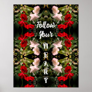 Affiche Suivez vos Roses du coeur Inspirationnel Abstrait