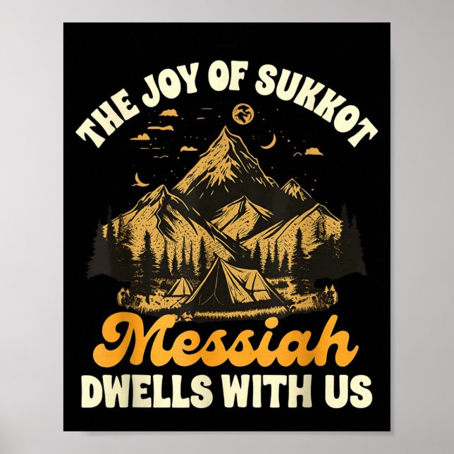 Affiche Sukkot Jewihe Joy Of Sukkot Messiah Dwells With Us (Devant)