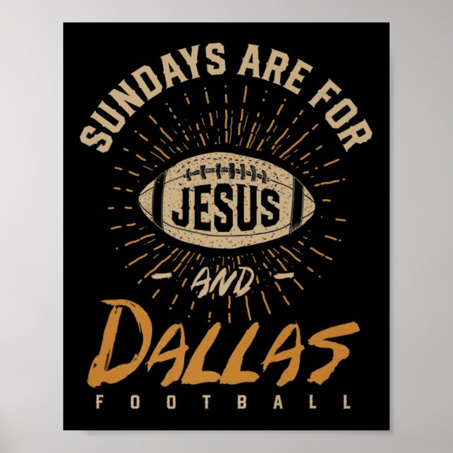 Affiche Sundays Are For Jesus And Dallas Football Texas Ho (Devant)