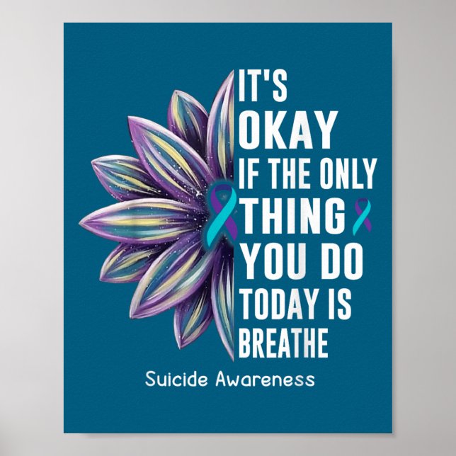 Affiche Sunflower Its Okay If The Only Thing You Do Today  (Devant)