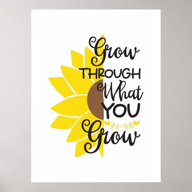 Affiche Sunflower Lover | Croissez À Travers Ce Que Vous C (Devant)