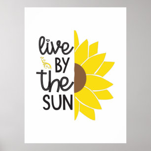 Affiche Sunflower Lover Vivez Par Le Soleil