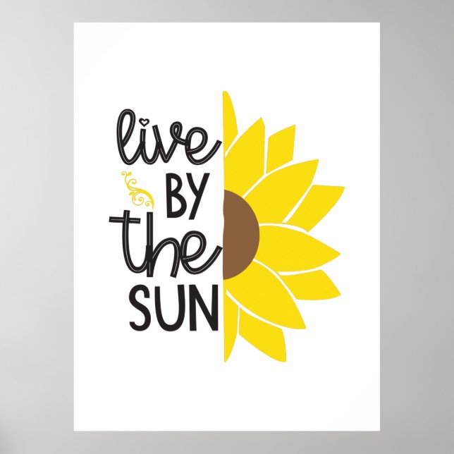 Affiche Sunflower Lover | Vivez Par Le Soleil (Devant)