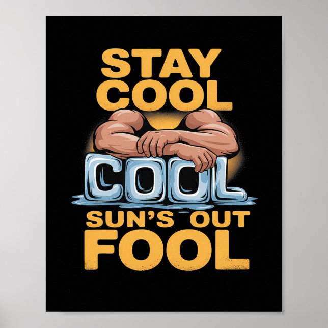 Affiche Sun's Out Fool amusant Humour de construction de c (Devant)