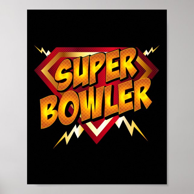 Affiche Super Bowler Funny Bowling idée cadeau (Devant)