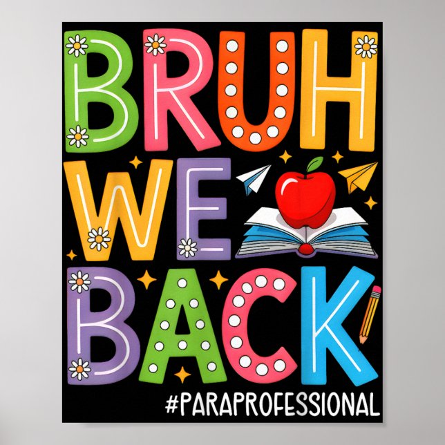 Affiche Super Bruh We Back Paraprofessionnels Funny Back T (Devant)