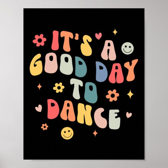 Affiche Super C'est Une Bonne Journée Pour Danser Prof De  (Devant)