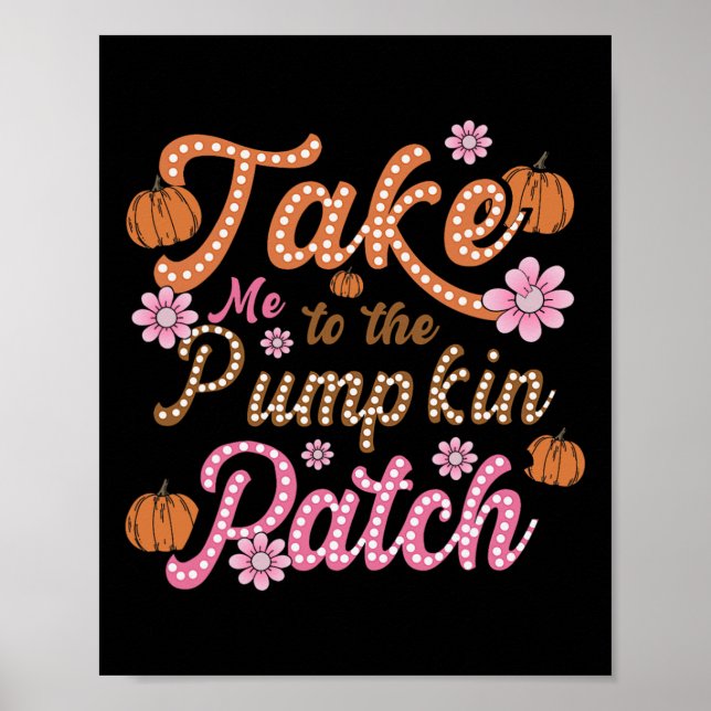 Affiche Super Emmenez-Moi Au Citrouille Patch Automne Auto (Devant)