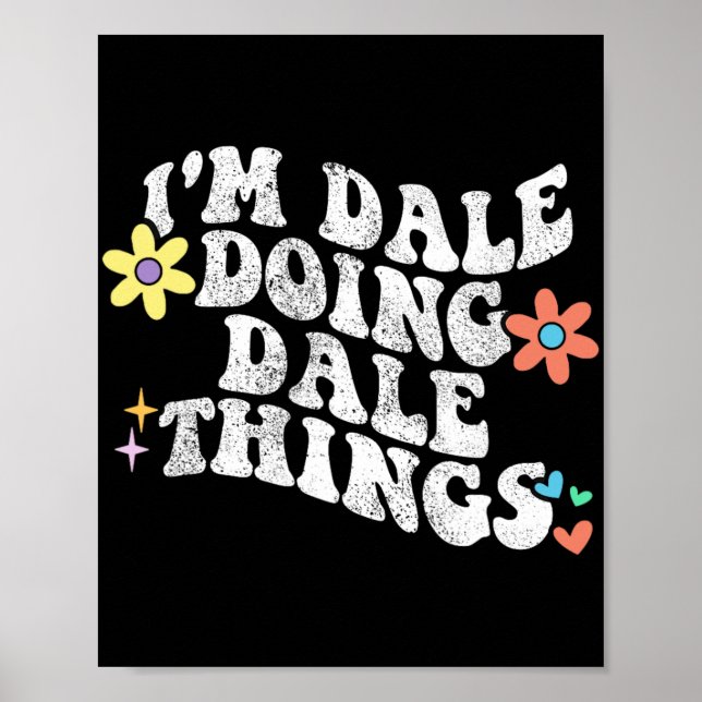 Affiche Super Im Dale Faire Dale Things Drôle Da Mère Da (Devant)