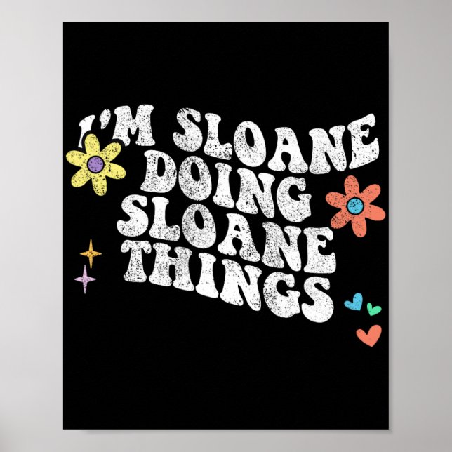 Affiche Super Im Sloane Faire Sloane Les Choses Drôle Mère (Devant)
