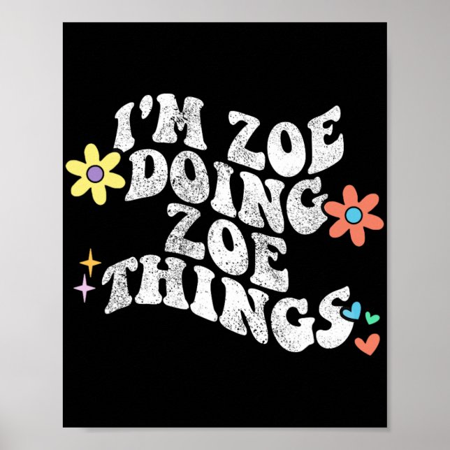Affiche Super Im Zoe Doing Zoe Things Funny Mother's Day (Devant)