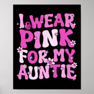 Affiche Super Je Porte Du Rose Pour Ma Tante Cancer Du Sei