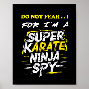 Affiche Super Karate Ninja Spy, auto-dépréciant et autorit
