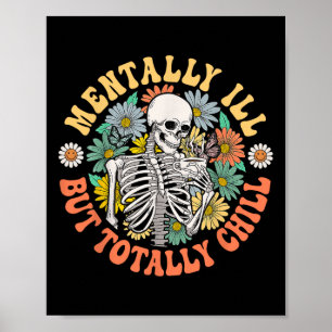 Affiche Super Mentalement Mal Mais Totalement Chill Hallow
