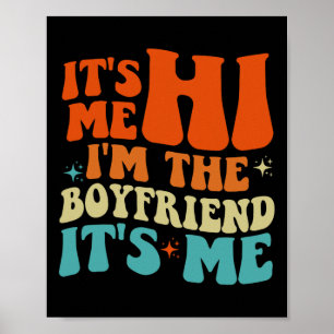 Affiche Super Retro C'est moi Salut Je suis le petit ami C