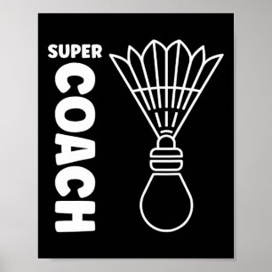 Affiche Super Trainer Badminton Sport Simple Badminton Coa