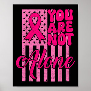 Affiche Super Vous n'êtes pas seul Pink Ribbon Cancer du s