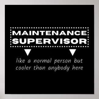 Affiche Superviseur de maintenance, drôle de slogan de tra