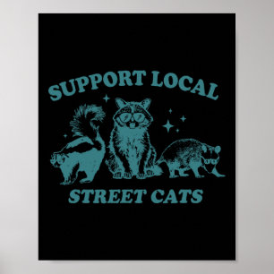 Affiche Support-local-street-cat Funny Vintage Raccoon Opo