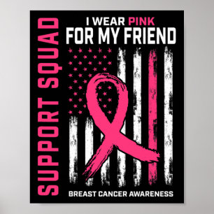 Affiche Support Squad Wear Pink Friend Breast Cancer Aware