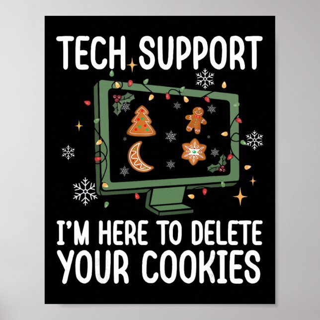 Affiche Support technique, je suis là pour supprimer vos c (Devant)