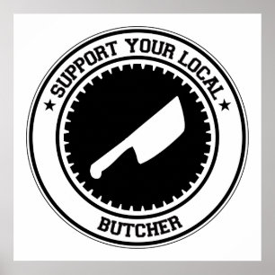 Affiche Support Your Local Butcher