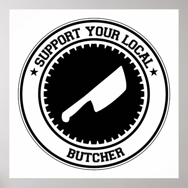 Affiche Support Your Local Butcher (Devant)