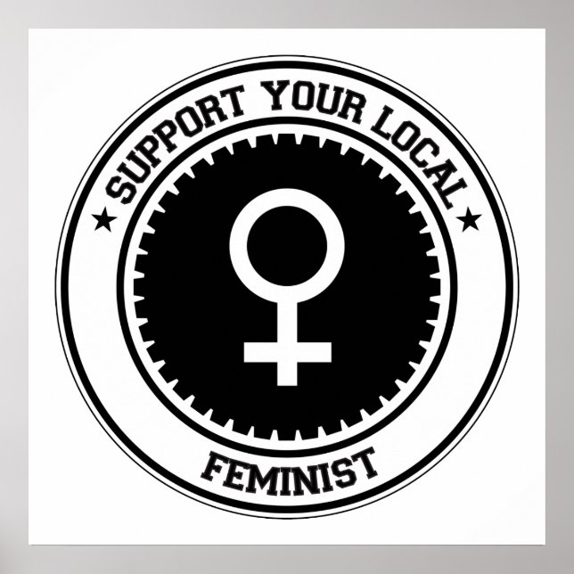 Affiche Support Your Local Feminist (Devant)