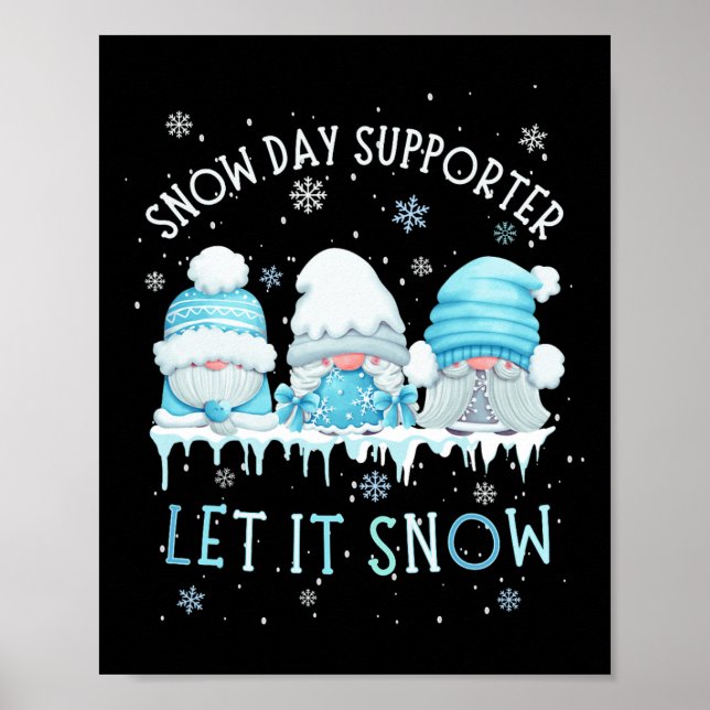 Affiche Supporters du Jour de la Neige Laisser il neige mi (Devant)
