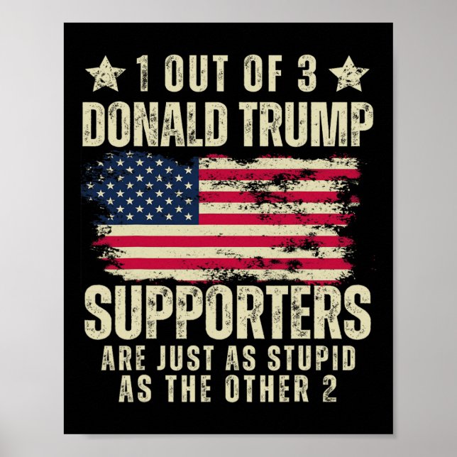 Affiche Sur 3, Les Partisans De Donald Trump Sont Aussi St (Devant)