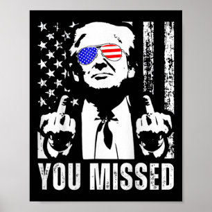 Affiche (sur Byck) Vous avez manqué Trump 2024 Us American