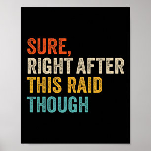 Affiche Sûr Juste Après Ce Raid Difficile - Vidéo Drôle De