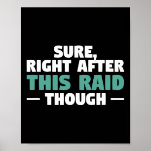 Affiche Sûr Juste Après Ce Raid Drôle Jeu Vidéo Jeux